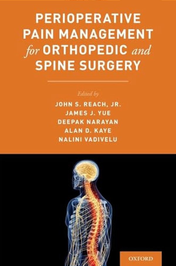 Perioperative Pain Management For Orthopedic And Spine Surgery-..