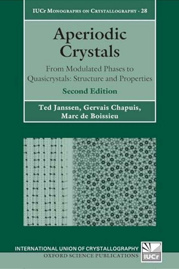 Aperiodic Crystals: From Modulated Phases To Quasicrystals: Structure And Properties-..