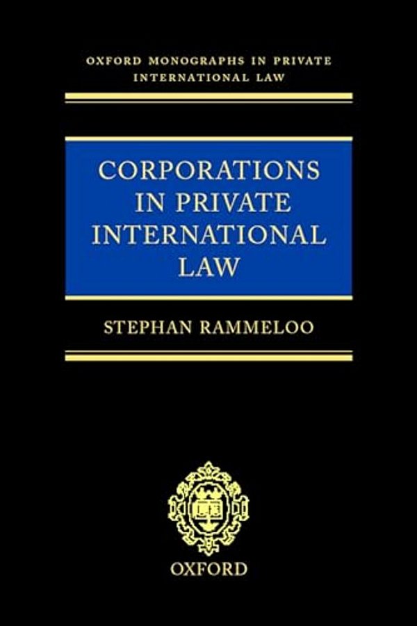 Corporations In Private International Law: A European Perspective-..