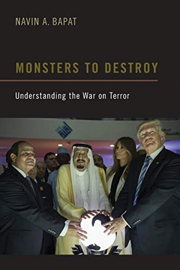 Monsters To Destroy: Understanding The War On Terror-..