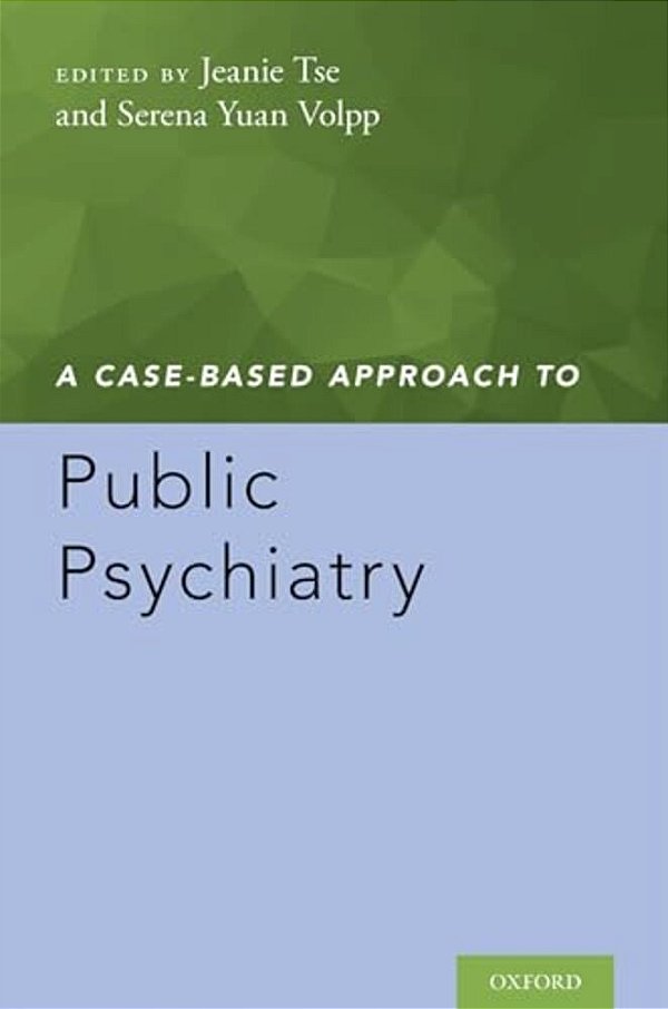 Case-Based Approach To Public Psychiatry-..
