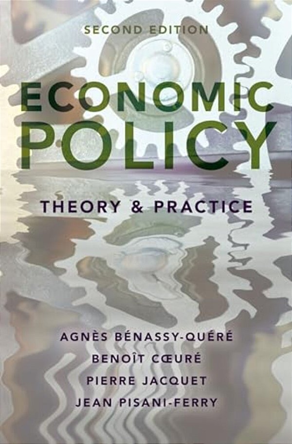 Economic Policy: Theory And Practice-..
