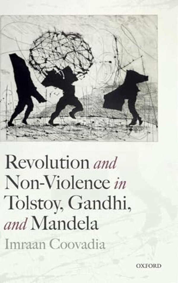 Rev Non-Viol Tolstoy Gandhi Mandela C-..