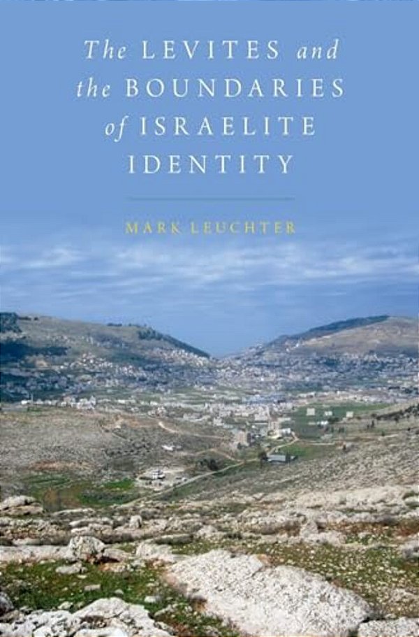 Levites And The Boundaries Of Israelite Identity-..
