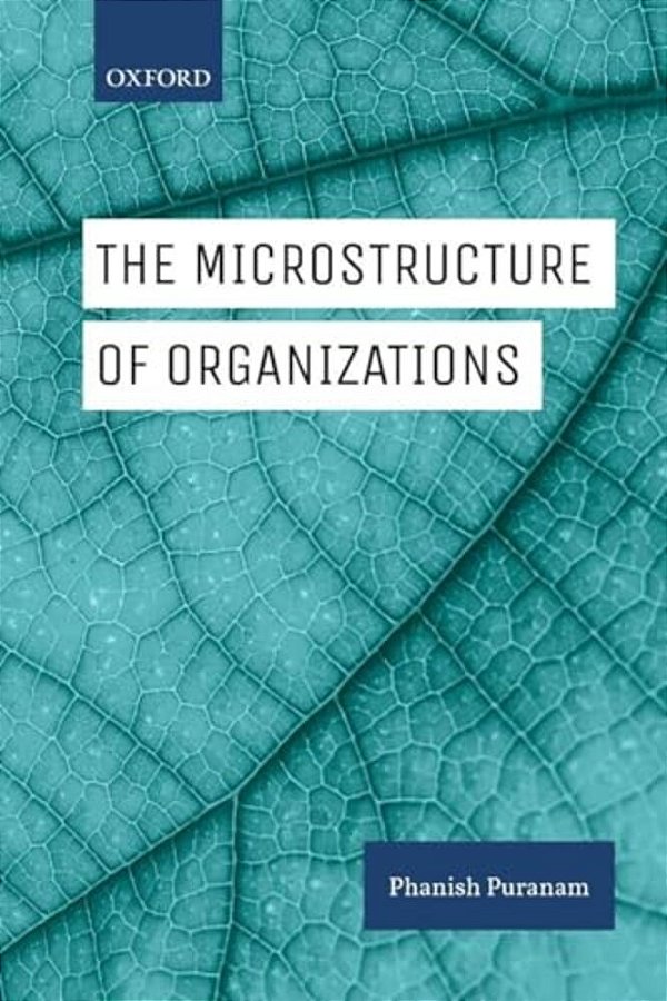 Microstructure Of Organizations-..