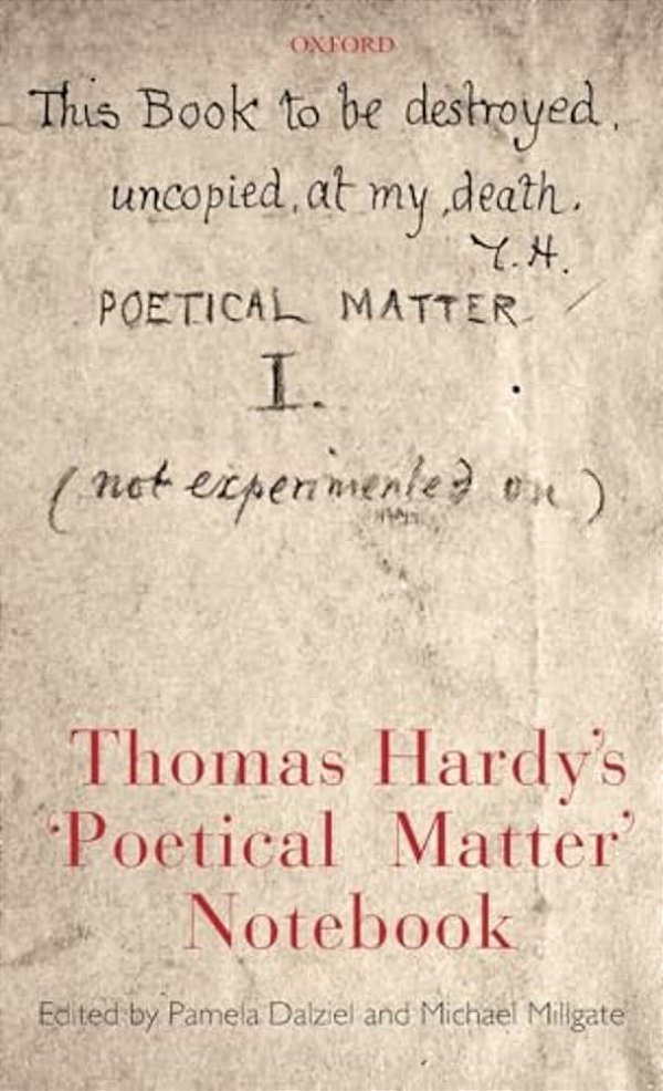 Thomas Hardy's 'Poetical Matter' Notebook-..