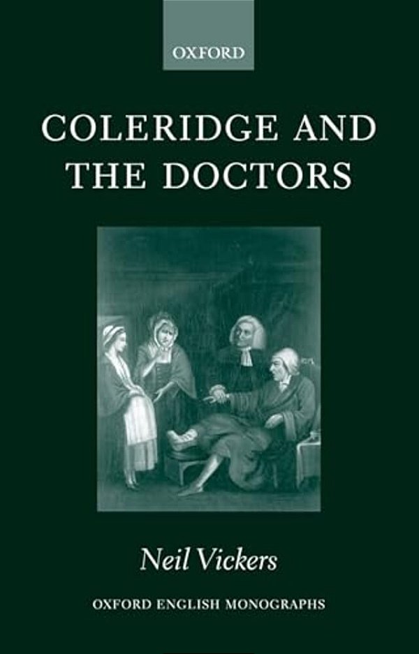 Coleridge And The Doctors: 1795-1806-..