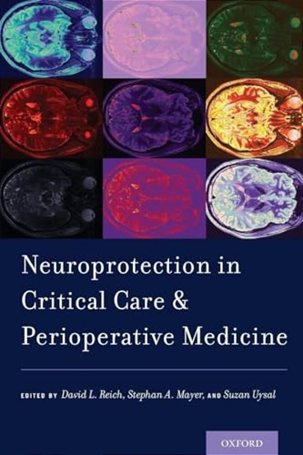 Neuroprotection In Critical Care And Perioperative Medicine-..
