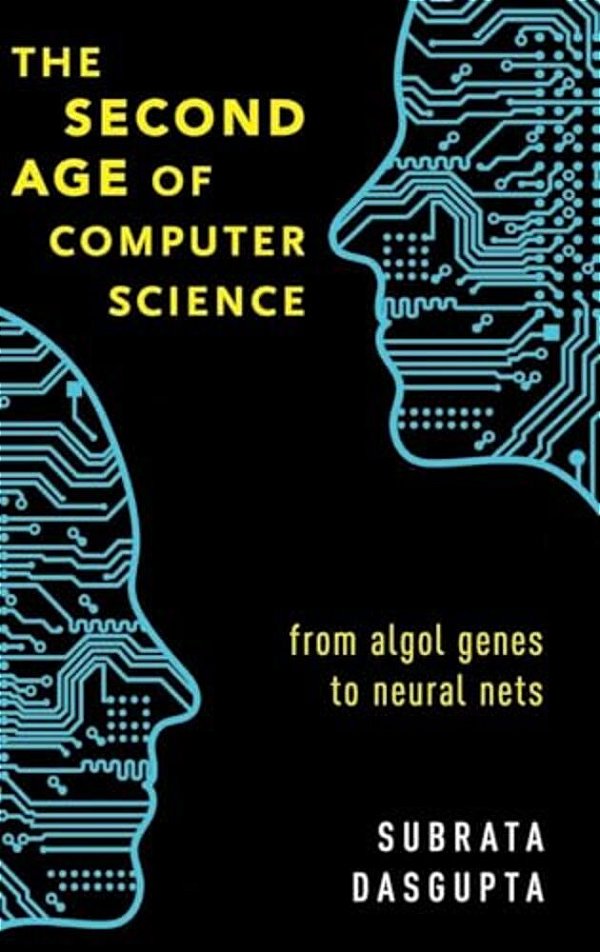 Second Age Of Computer Science: From Algol Genes To Neural Nets-..