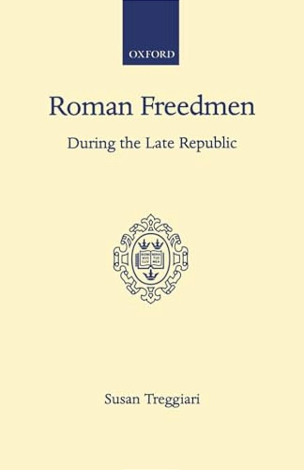 Roman Freedmen During The Late Republic-..