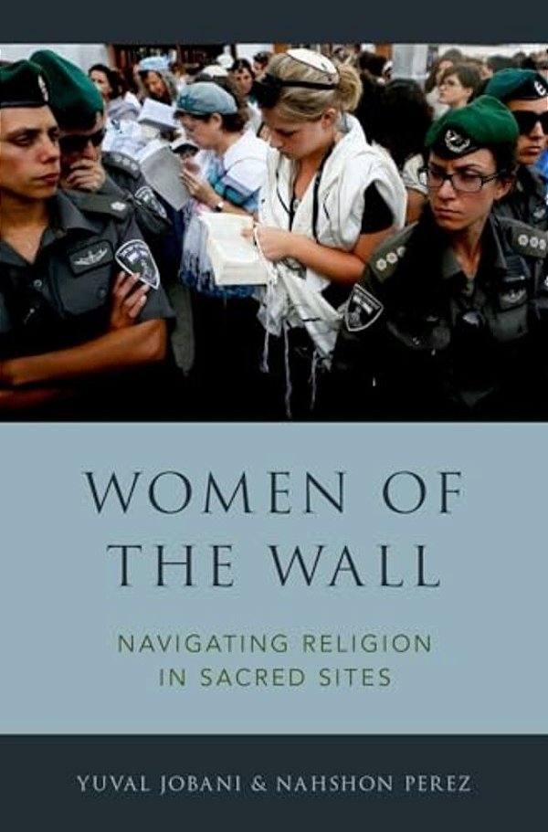 Women Of The Wall: Navigating Religion In Sacred Sites-..