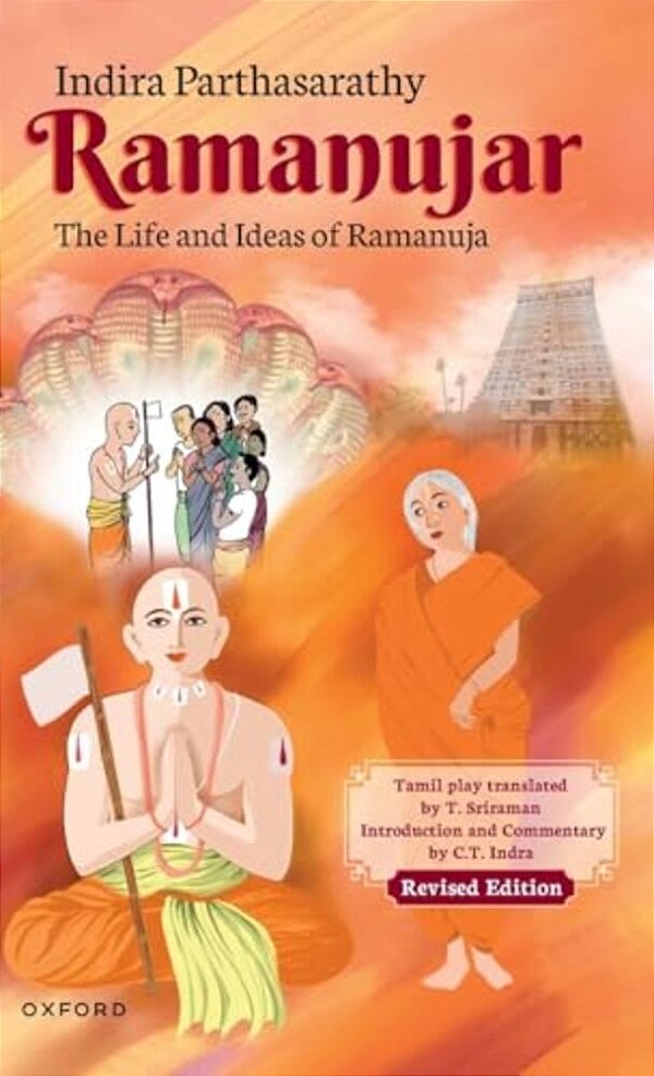 Ramanujar: The Life And Ideas Of Ramanuja-..