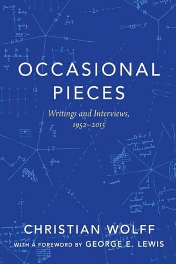 Occasional Pieces: Writings And Interviews, 1952-2013-..