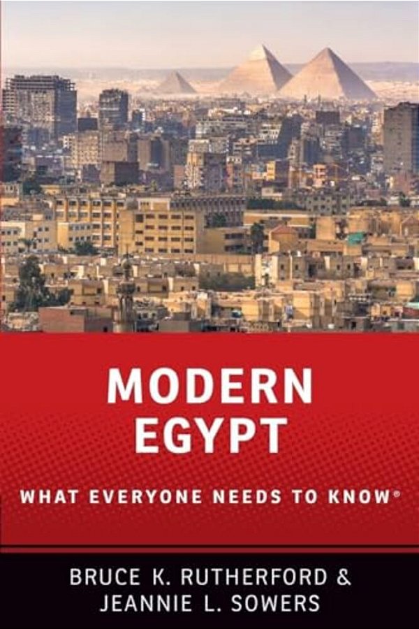 Modern Egypt: What Everyone Needs To Know(r)-..