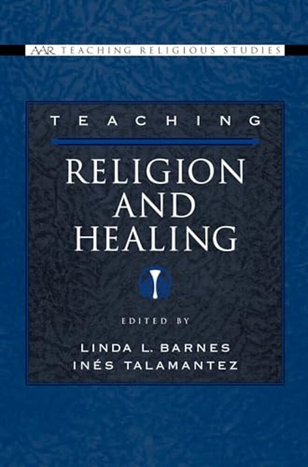 Teaching Religion And Healing-..