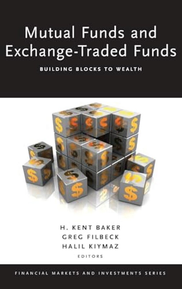 Mutual Funds And Exchange-Traded Funds: Building Blocks To Wealth-..