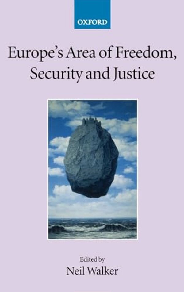 Europe's Area Of Freedom, Security, And Justice-..