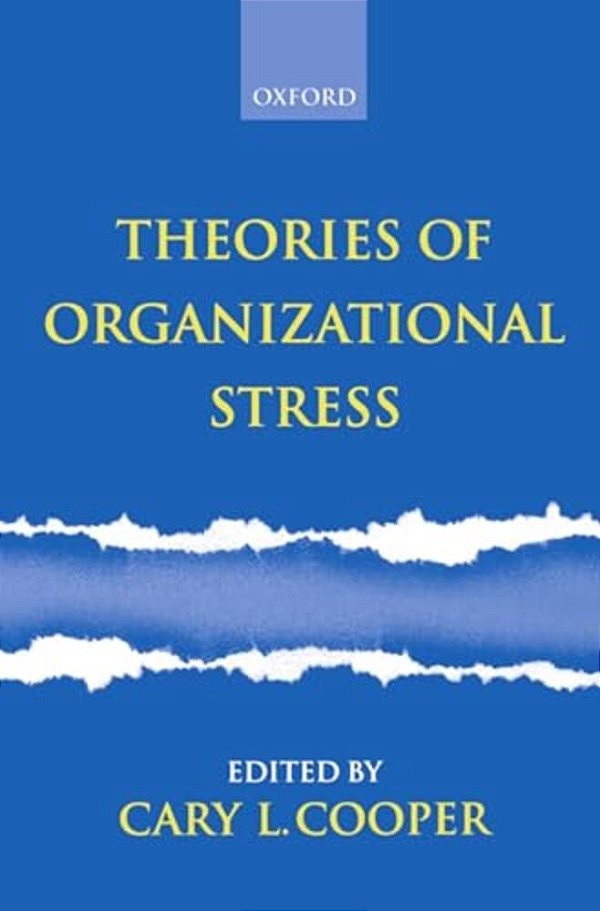 Theories Of Organizational Stress-..