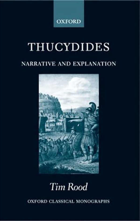 Thucydides: Narrative And Explanation-..