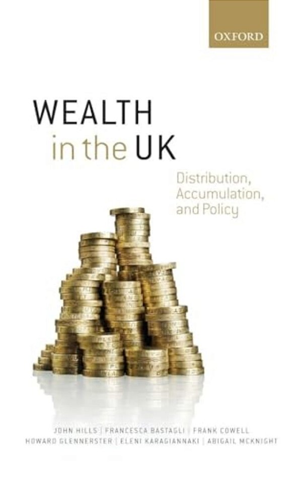 Wealth In The UK: Distribution, Accumulation, And Policy-..