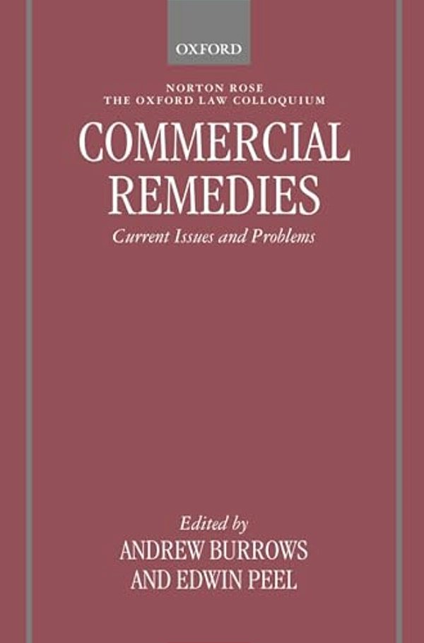 Commercial Remedies: Current Issues And Problems-..