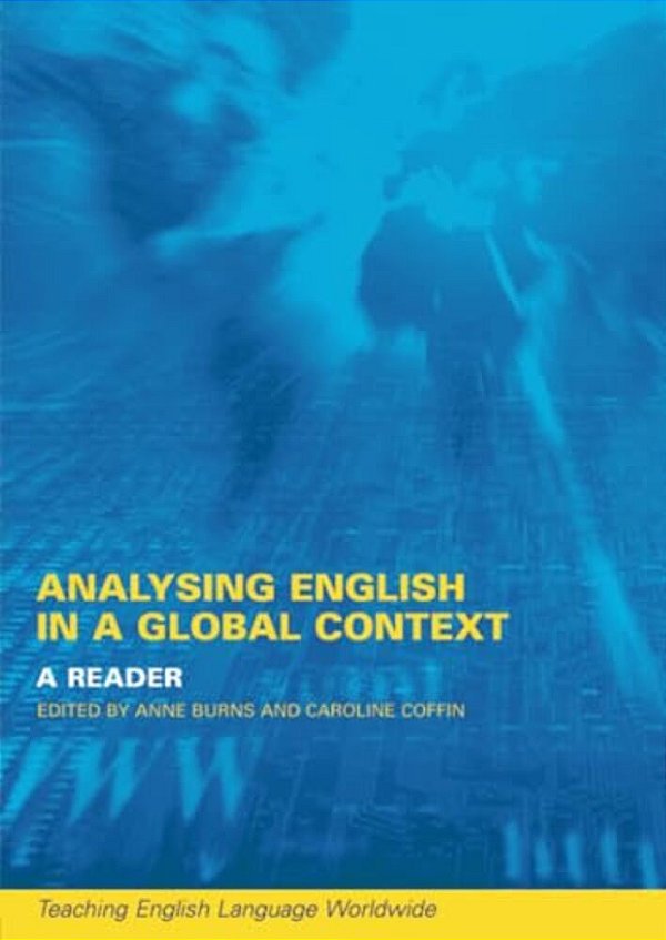 Analyzing English In A Global Context: A Reader-..
