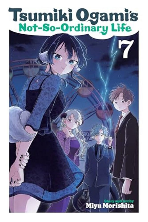 Tsumiki Ogami's Not-So-ordinary Life, Vol. 7-..