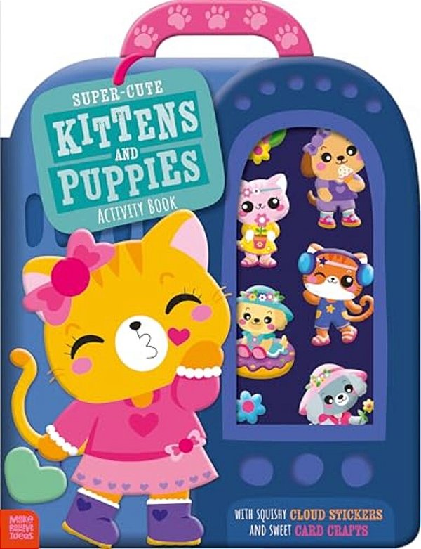 Super-Cute Kittens And Puppies Activity Book-..