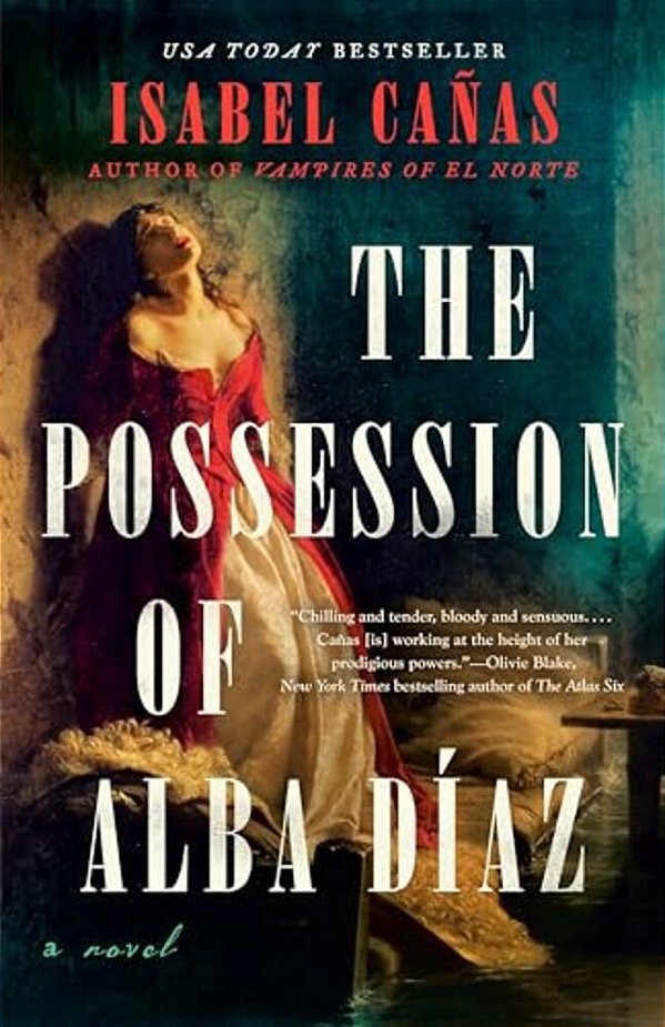 The Possession Of Alba Díaz-..
