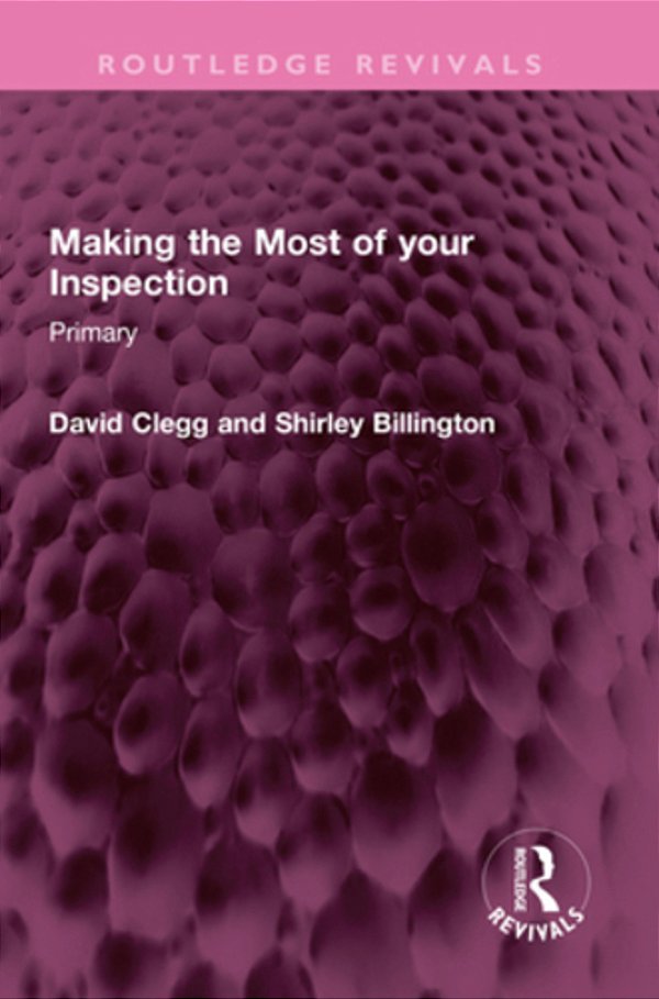 Making The Most Of Your Inspection: Primary-..