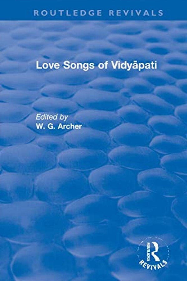 Love Songs Of Vidyapati-..