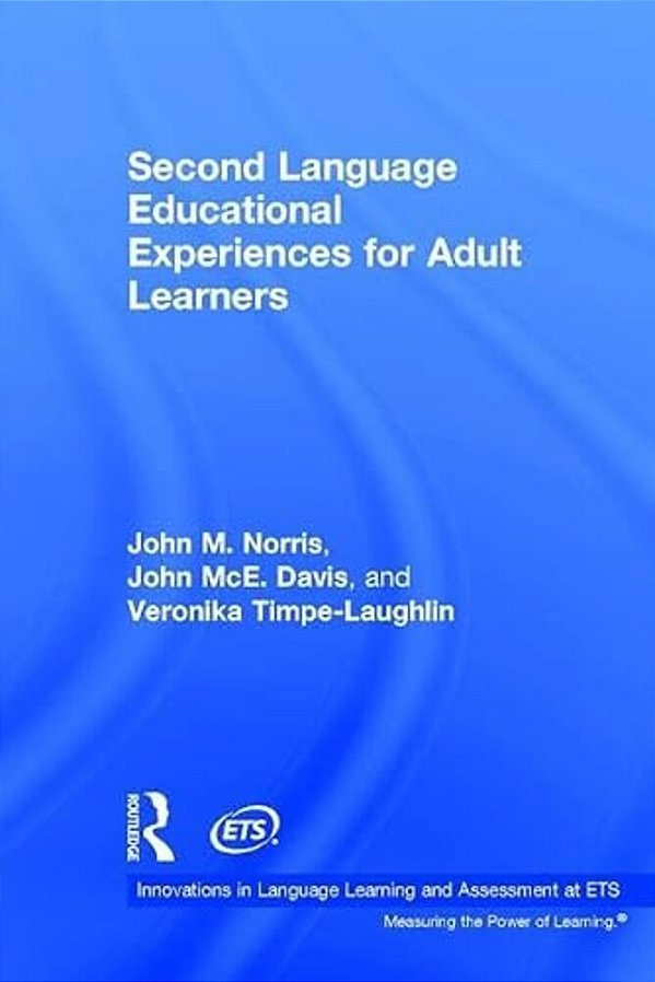 Second Language Educational Experiences For Adult Learners-..
