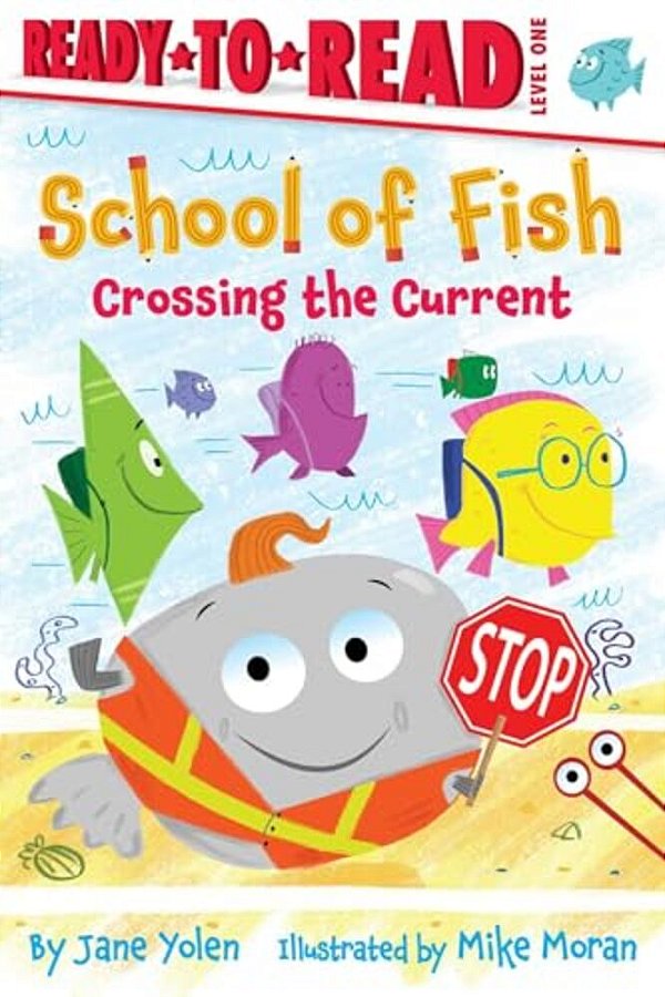 Crossing The Current: Ready-To-read Level 1-..