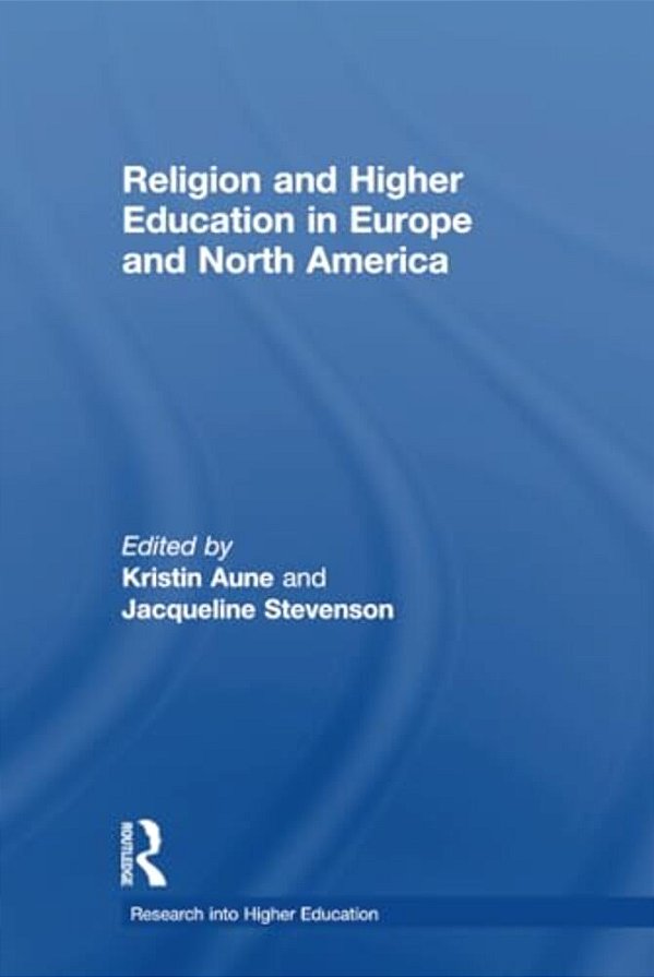 Religion And Higher Education In Europe And North America-..