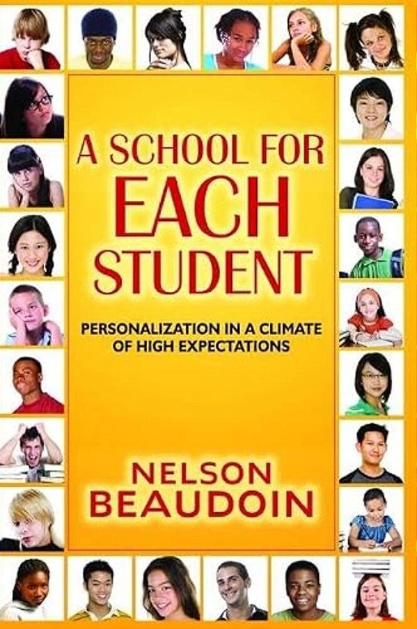 A School For Each Student: High Expectations In A Climate Of Personalization-..