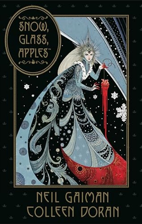 Neil Gaiman's Snow, Glass, Apples-..