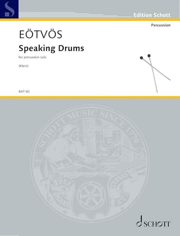 Eotvos: Speaking Drums - Four Poems For Percussion Solo-..