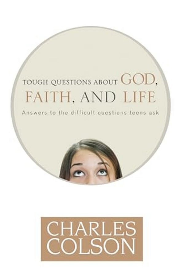 Tough Questions About God, Faith, And Life-..