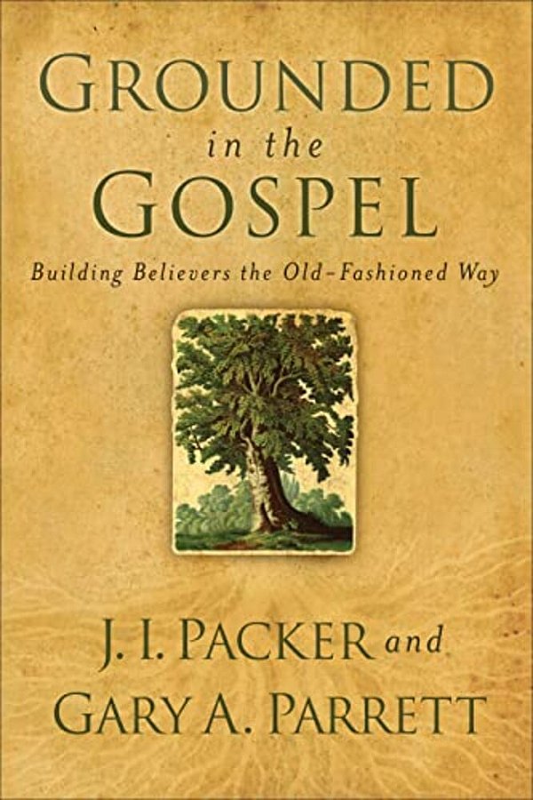 Grounded In The Gospel-..