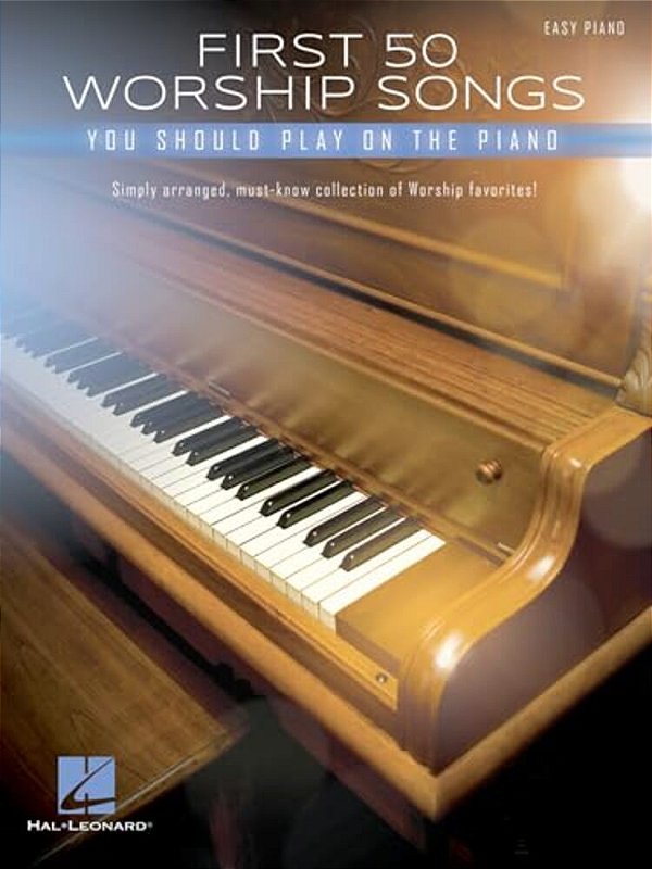 First 50 Worship Songs You Should Play On Piano-..