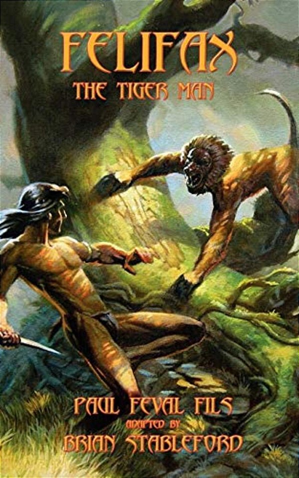 Felifax The Tiger Man-..