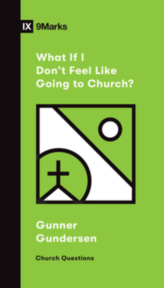 What If I Don't Feel Like Going To Church?-..