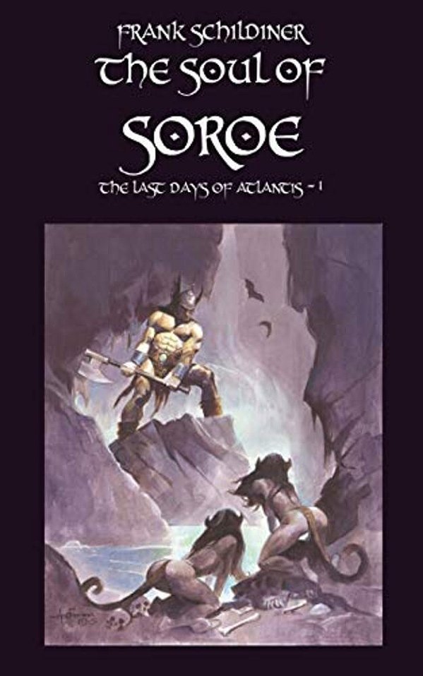 The Last Days Of Atlantis: The Soul Of Soroe-..