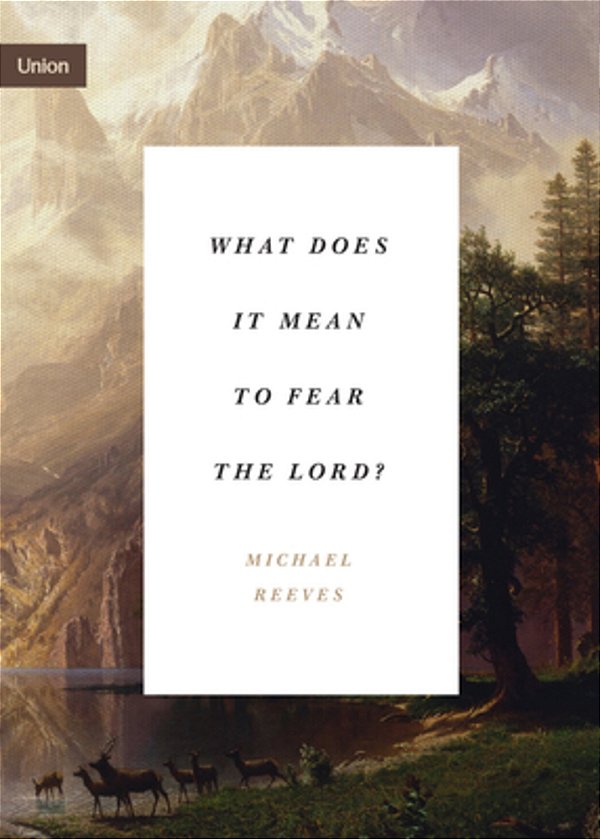 What Does It Mean To Fear The Lord?-..