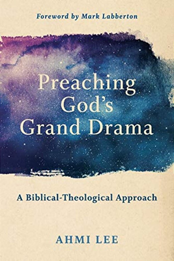 Preaching God's Grand Drama-..