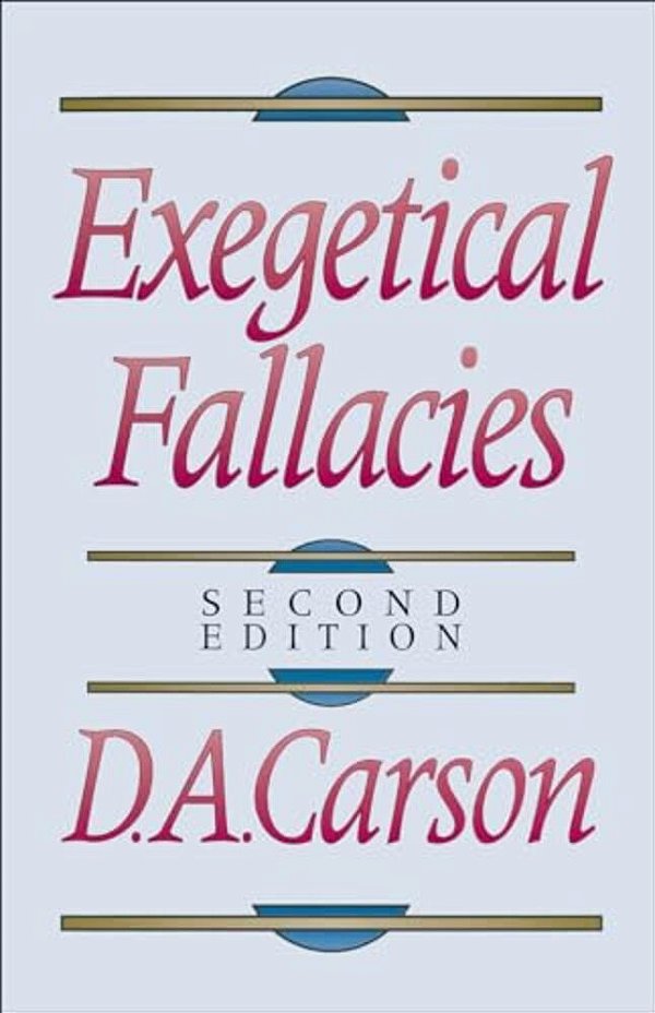 Exegetical Fallacies-..