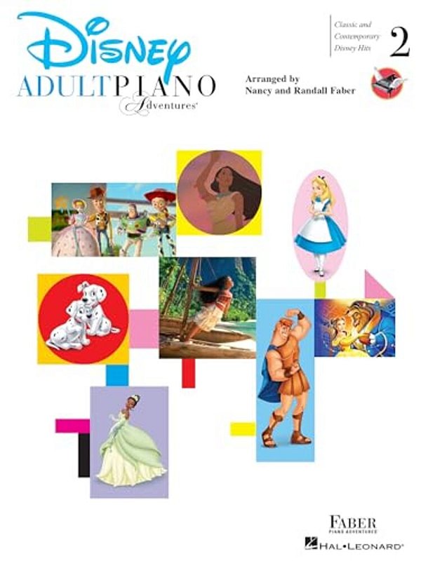 Adult Piano Adventures - Disney Book 2: Classic And Contemporary Disney Hits-..