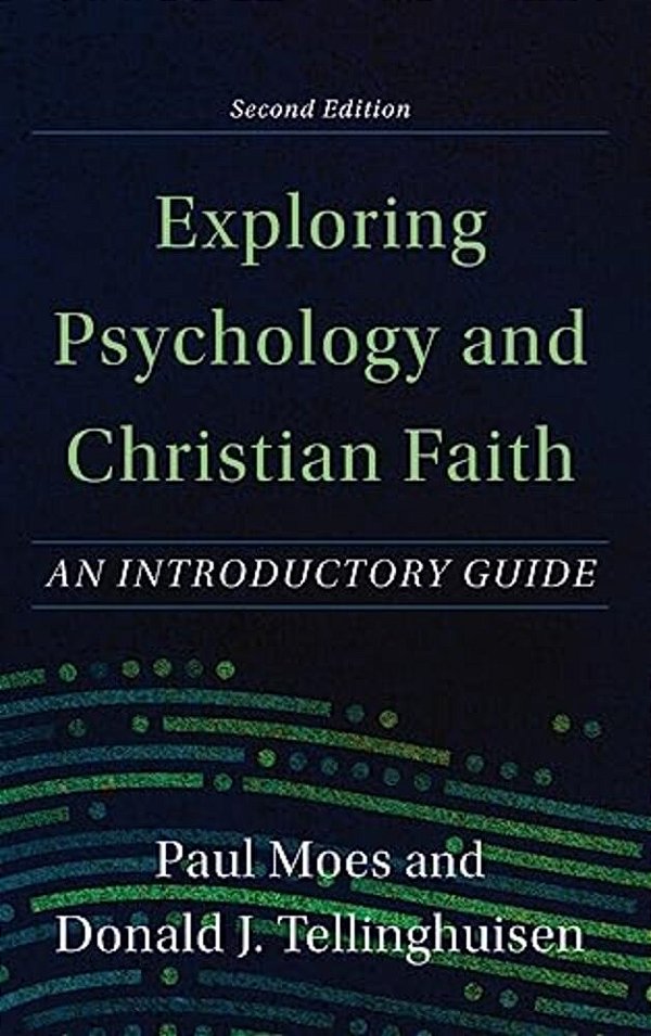 Exploring Psychology And Christian Faith-..