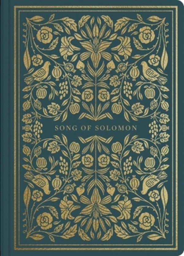 Esv Illuminated Scripture Journal: Song Of Solomon-..