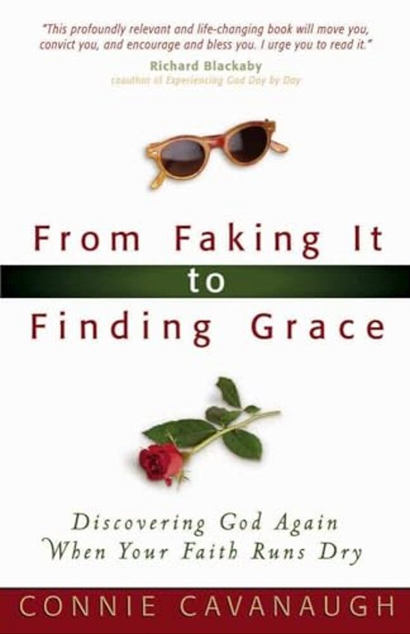 From Faking It To Finding Grace-..